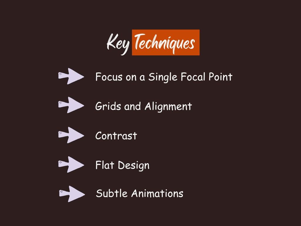 Key Techniques for Minimalist design
