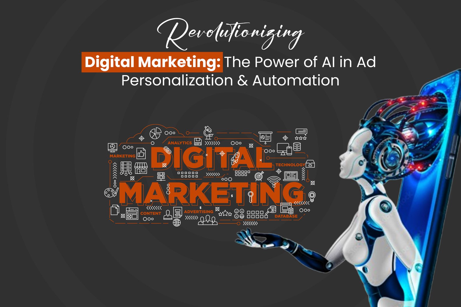 Revolutionizing Digital Marketing The Power of AI in Ad Personalization & Automation 