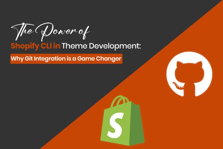 The Power of Shopify CLI in Theme Development: Why Git Integration is a Game Changer 